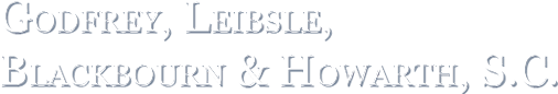 Godfrey, Leibsle, Blackbourn & Howarth, S.C.